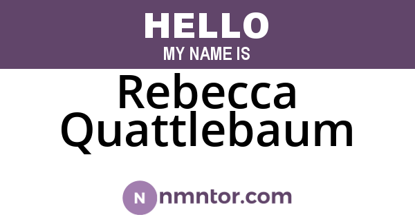 Rebecca Quattlebaum