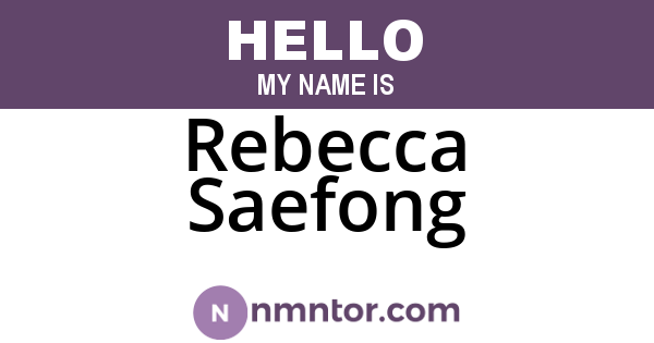 Rebecca Saefong