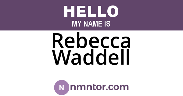 Rebecca Waddell
