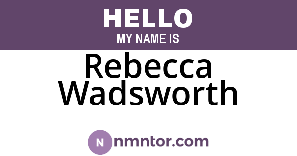 Rebecca Wadsworth