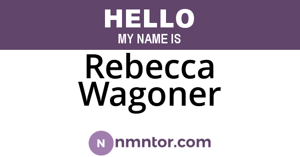 Rebecca Wagoner