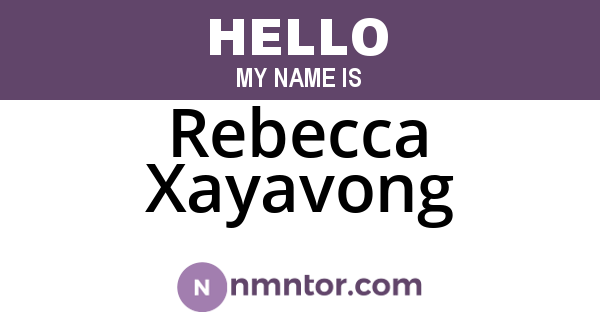 Rebecca Xayavong