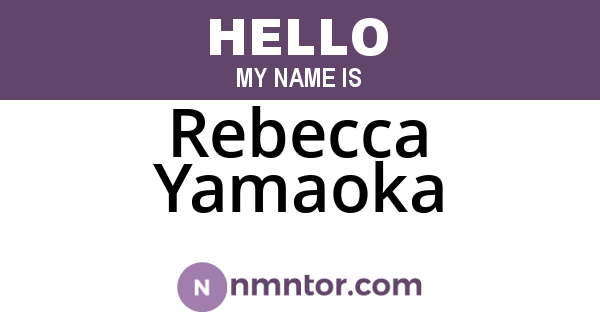 Rebecca Yamaoka