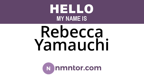 Rebecca Yamauchi