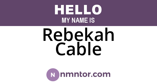 Rebekah Cable