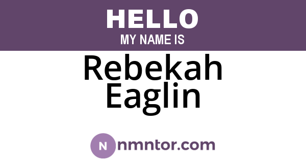 Rebekah Eaglin