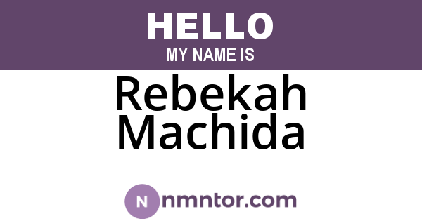 Rebekah Machida