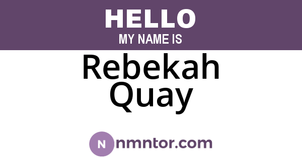 Rebekah Quay