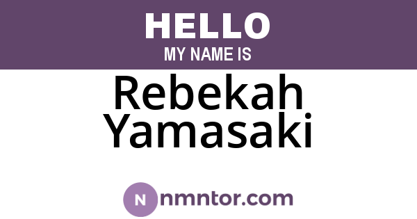 Rebekah Yamasaki