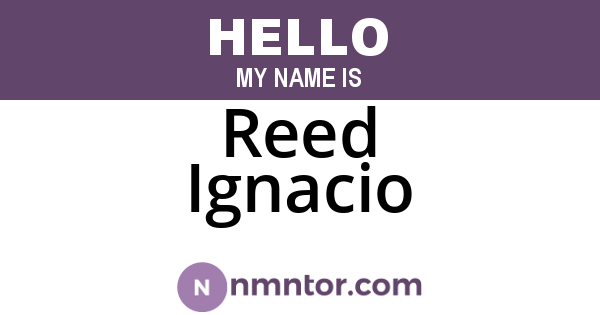 Reed Ignacio