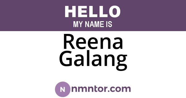 Reena Galang
