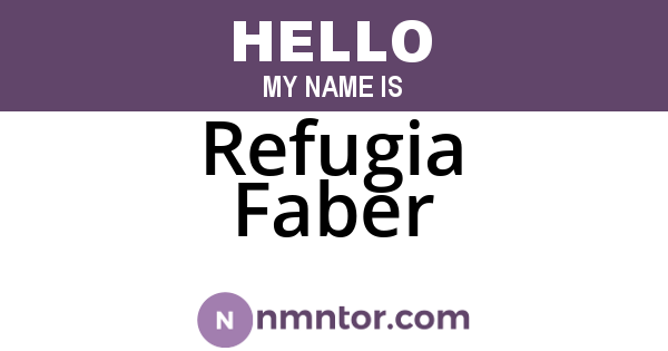 Refugia Faber