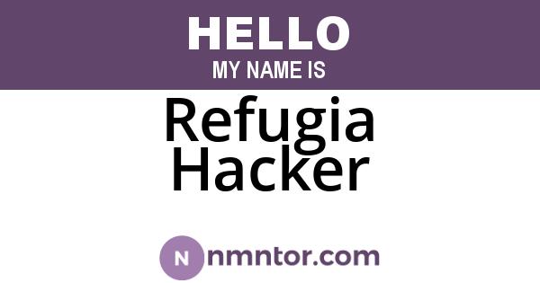 Refugia Hacker
