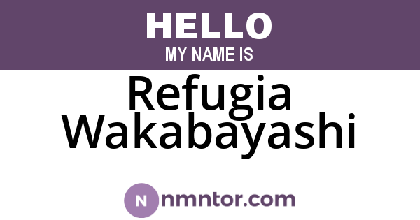 Refugia Wakabayashi