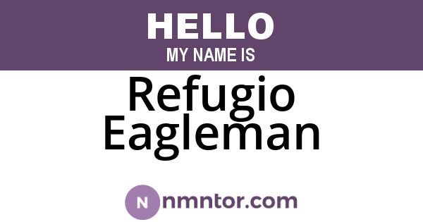 Refugio Eagleman