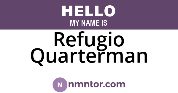 Refugio Quarterman