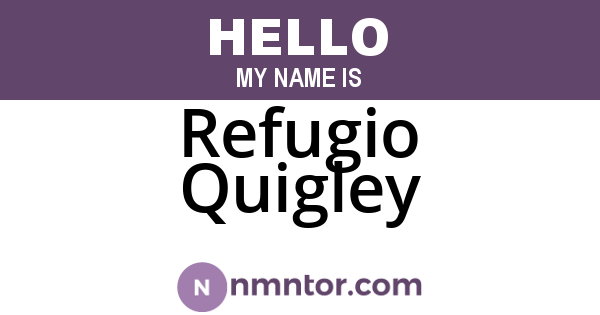 Refugio Quigley