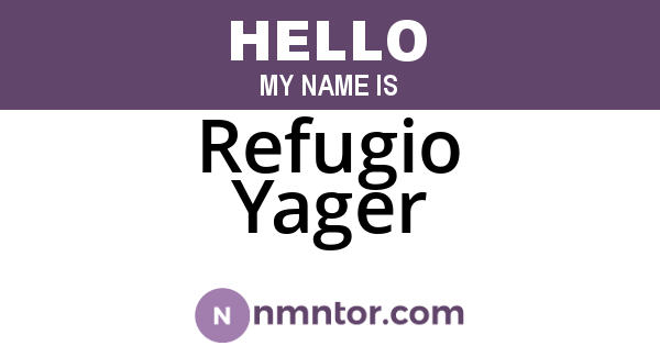 Refugio Yager