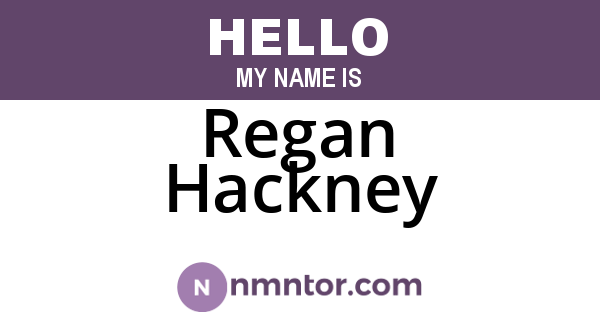 Regan Hackney