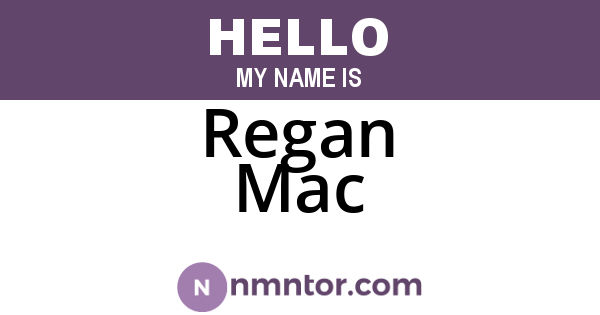 Regan Mac