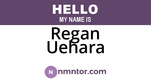 Regan Uehara
