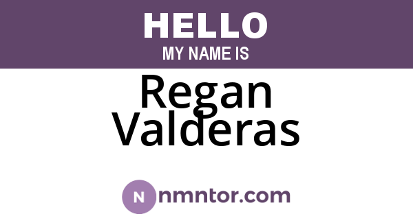 Regan Valderas