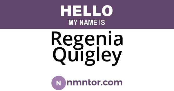 Regenia Quigley