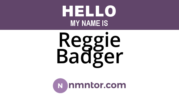 Reggie Badger