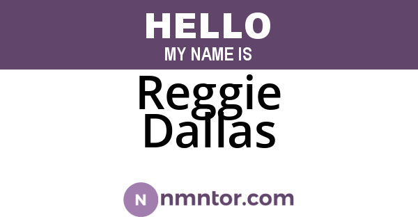 Reggie Dallas