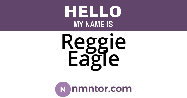 Reggie Eagle