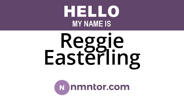 Reggie Easterling