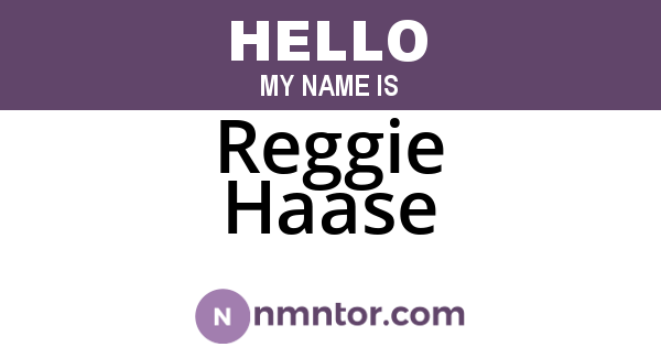 Reggie Haase