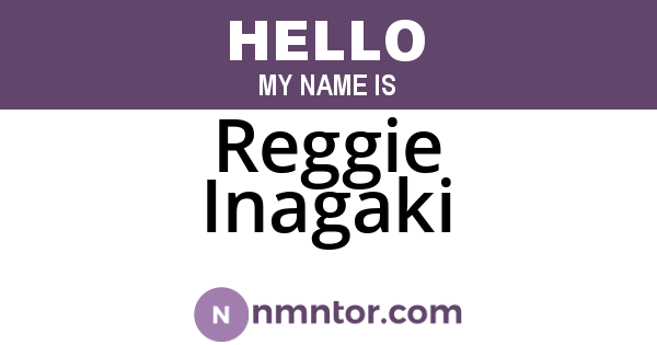 Reggie Inagaki