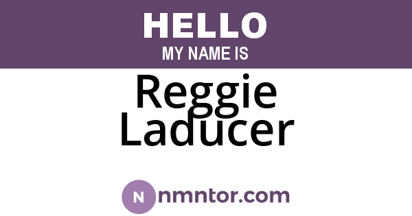 Reggie Laducer