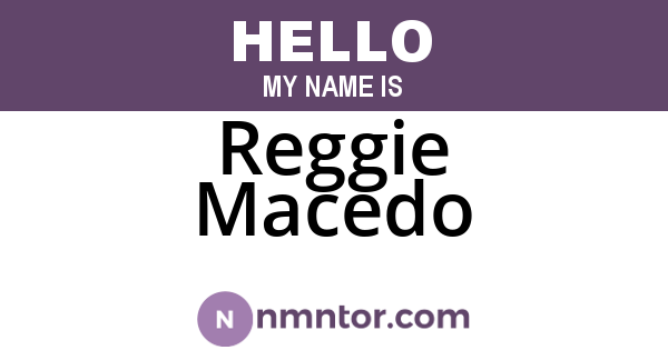 Reggie Macedo
