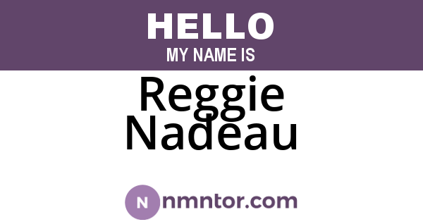 Reggie Nadeau