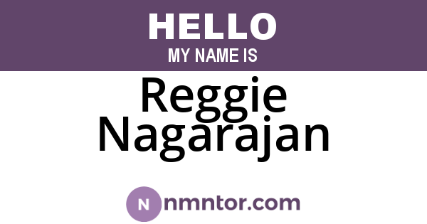 Reggie Nagarajan