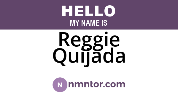 Reggie Quijada