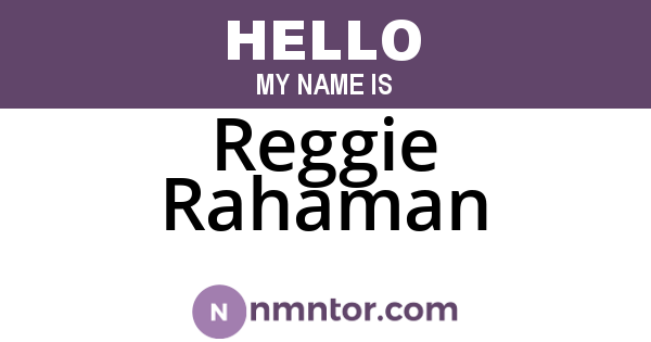 Reggie Rahaman