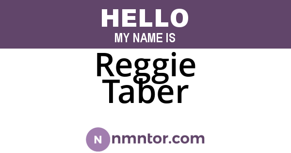 Reggie Taber