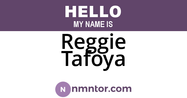 Reggie Tafoya