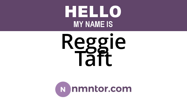 Reggie Taft