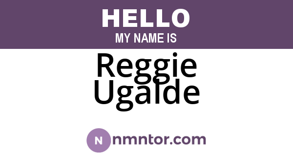 Reggie Ugalde