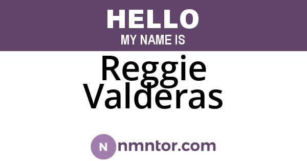Reggie Valderas