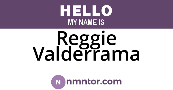 Reggie Valderrama