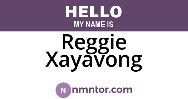 Reggie Xayavong