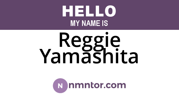Reggie Yamashita