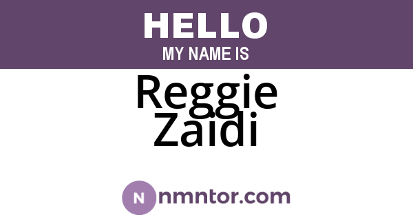 Reggie Zaidi