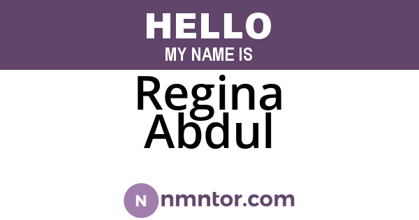 Regina Abdul