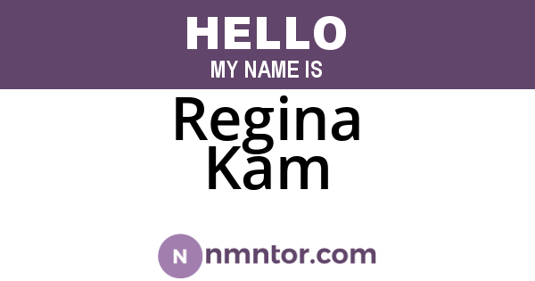 Regina Kam